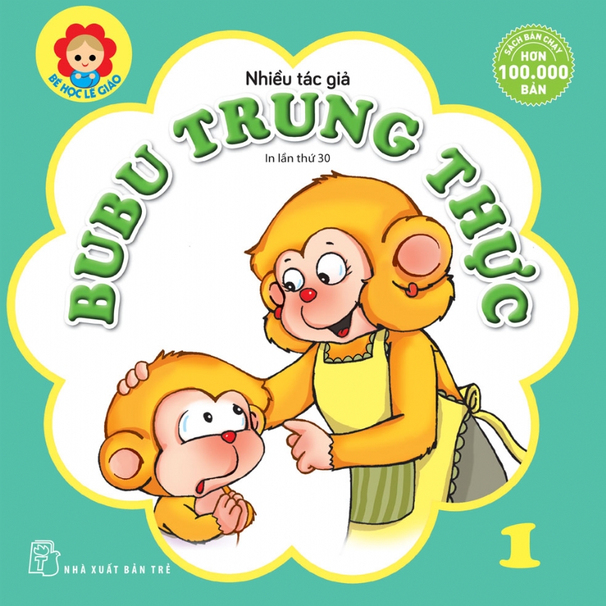 BÉ HỌC LỄ GIÁO - Tập 1: BUBU TRUNG THỰC
