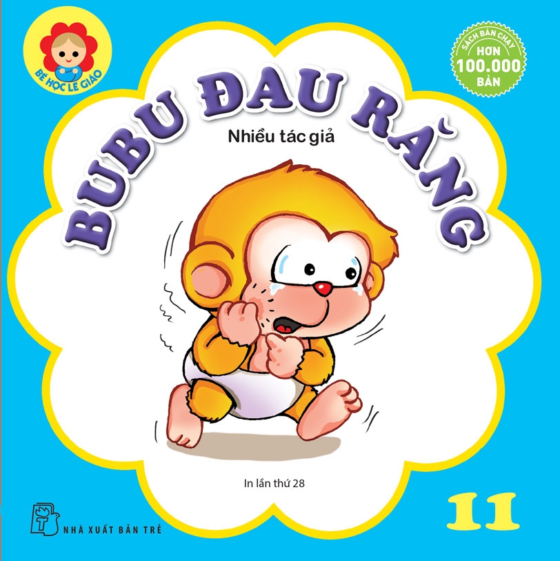 BÉ HỌC LỄ GIÁO - Tập 11: BUBU ĐAU RĂNG