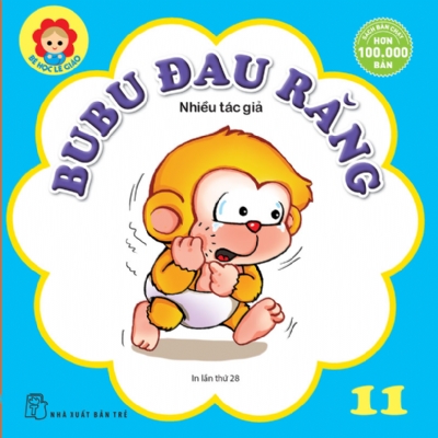 BÉ HỌC LỄ GIÁO - Tập 11: BUBU ĐAU RĂNG