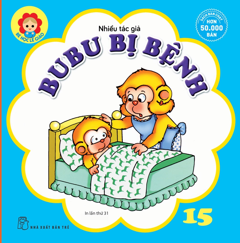 BÉ HỌC LỄ GIÁO - Tập 15: BUBU BỊ BỆNH
