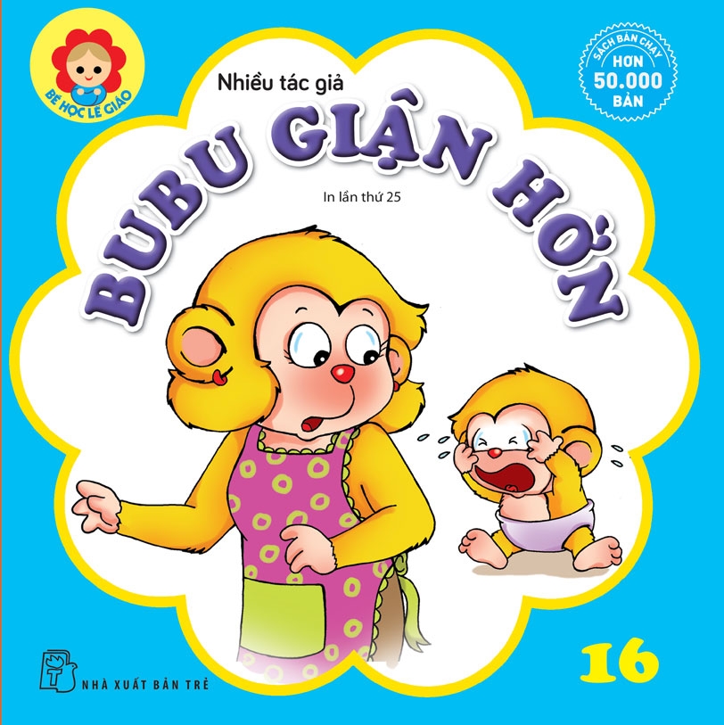 BÉ HỌC LỄ GIÁO - Tập 16: BUBU GIẬN HỜN