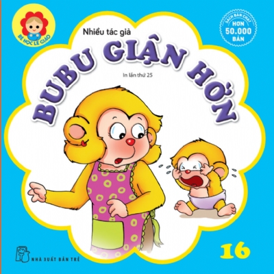 BÉ HỌC LỄ GIÁO - Tập 16: BUBU GIẬN HỜN