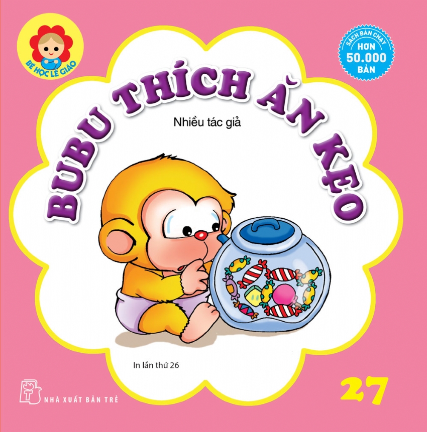 BÉ HỌC LỄ GIÁO - Tập 27: BUBU THÍCH ĂN KẸO