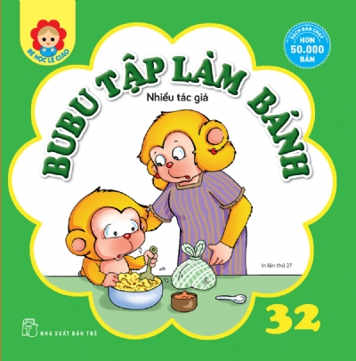 BÉ HỌC LỄ GIÁO - Tập 32: BU BU TẬP LÀM BÁNH