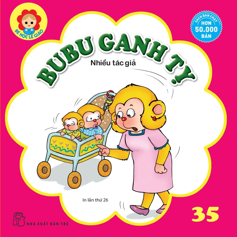 BÉ HỌC LỄ GIÁO - Tập 35: BU BU GANH TỴ
