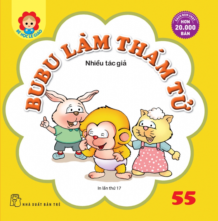 BÉ HỌC LỄ GIÁO - Tập 55: BUBU LÀM THÁM TỬ