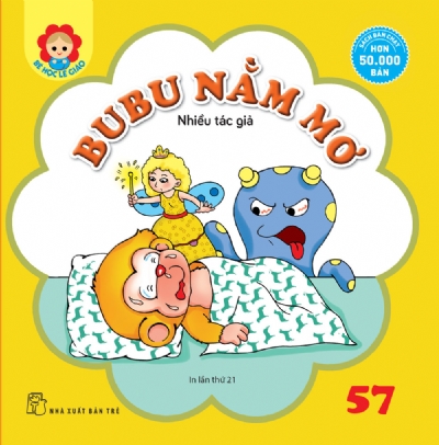 BÉ HỌC LỄ GIÁO - Tập 57: BUBU NẰM MƠ