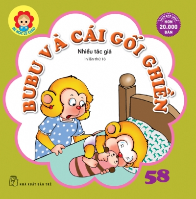 BÉ HỌC LỄ GIÁO - Tập 58: BUBU VÀ CÁI GỐI GHIỀN