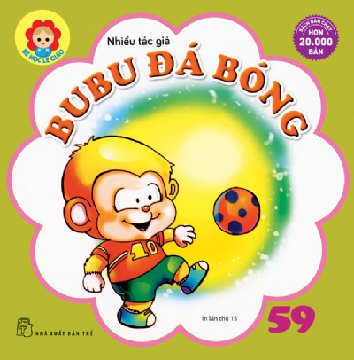 BÉ HỌC LỄ GIÁO - Tập 59: BUBU ĐÁ BÓNG