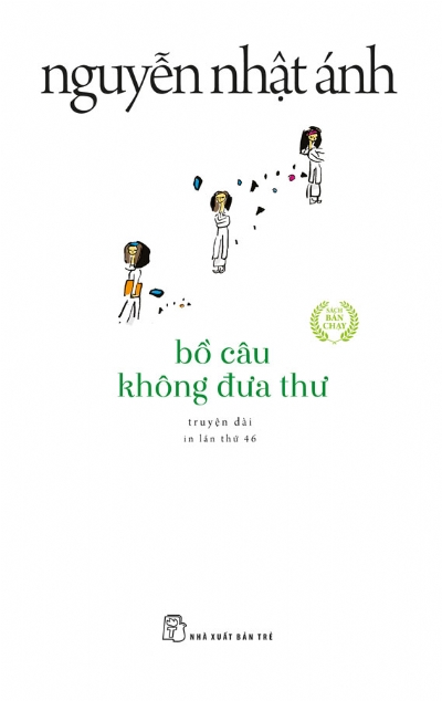 BỒ CÂU KHÔNG ĐƯA THƯ (truyện dài)