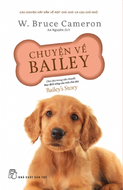 CHUYỆN VỀ BAILEY CHÚ CHÓ TRONG TIỂU THUYẾT