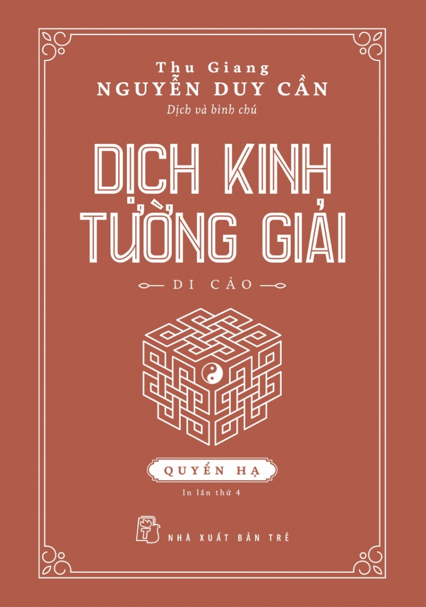 DỊCH KINH TƯỜNG GIẢI (DI CẢO): QUYỂN HẠ