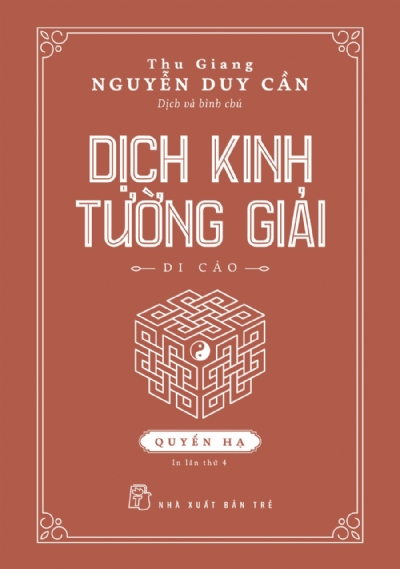 DỊCH KINH TƯỜNG GIẢI (DI CẢO): QUYỂN HẠ