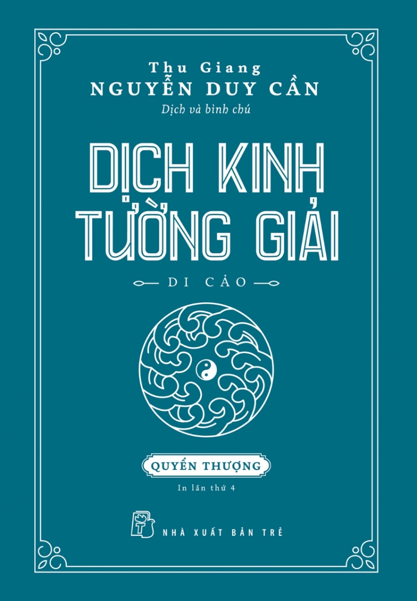 DỊCH KINH TƯỜNG GIẢI (DI CẢO): QUYỂN THƯỢNG