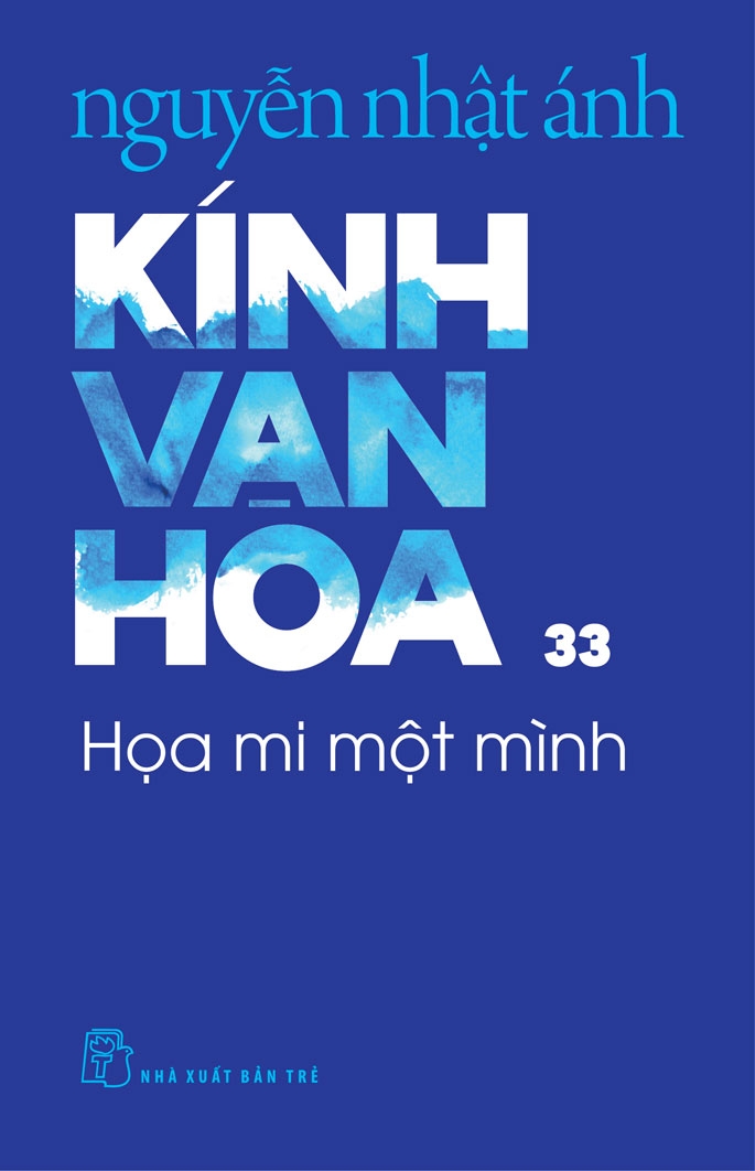 KÍNH VẠN HOA , TẬP 33 - HỌA MI MỘT MÌNH