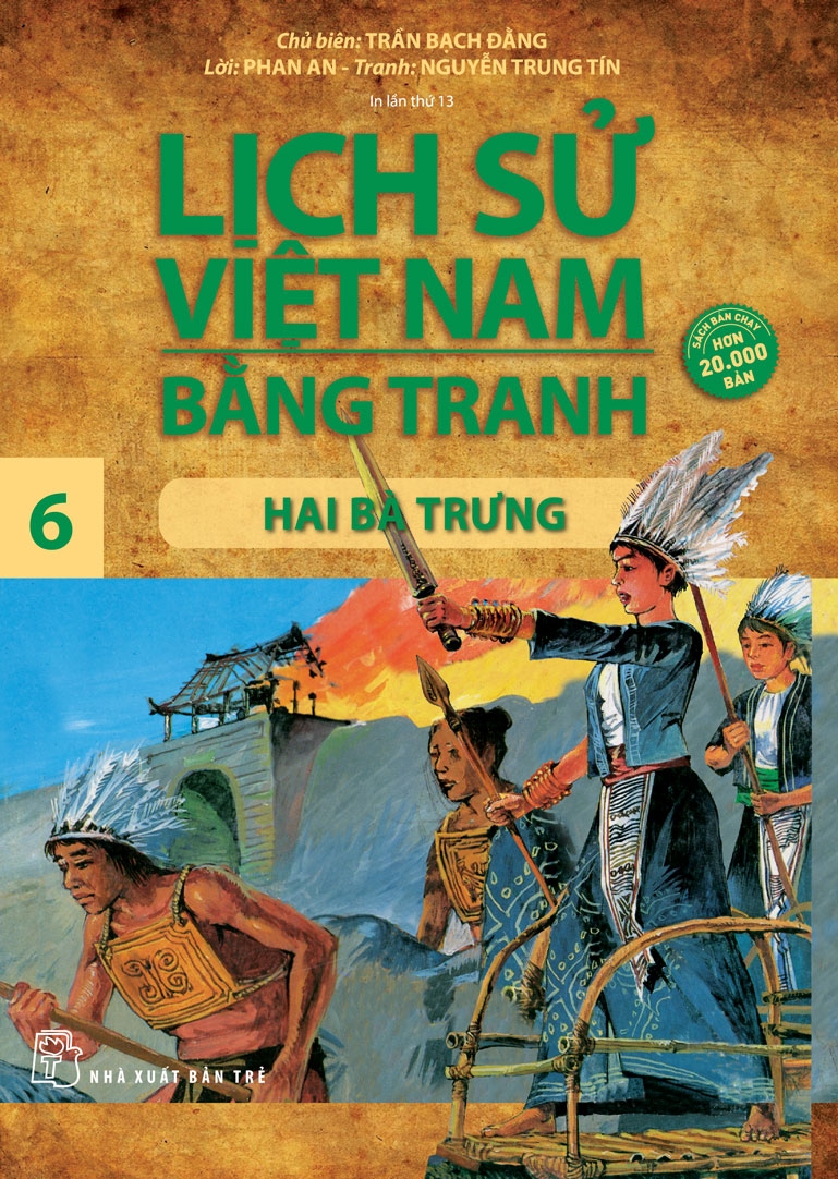 LỊCH SỬ VIỆT NAM BẰNG TRANH 06 - HAI BÀ TRƯNG