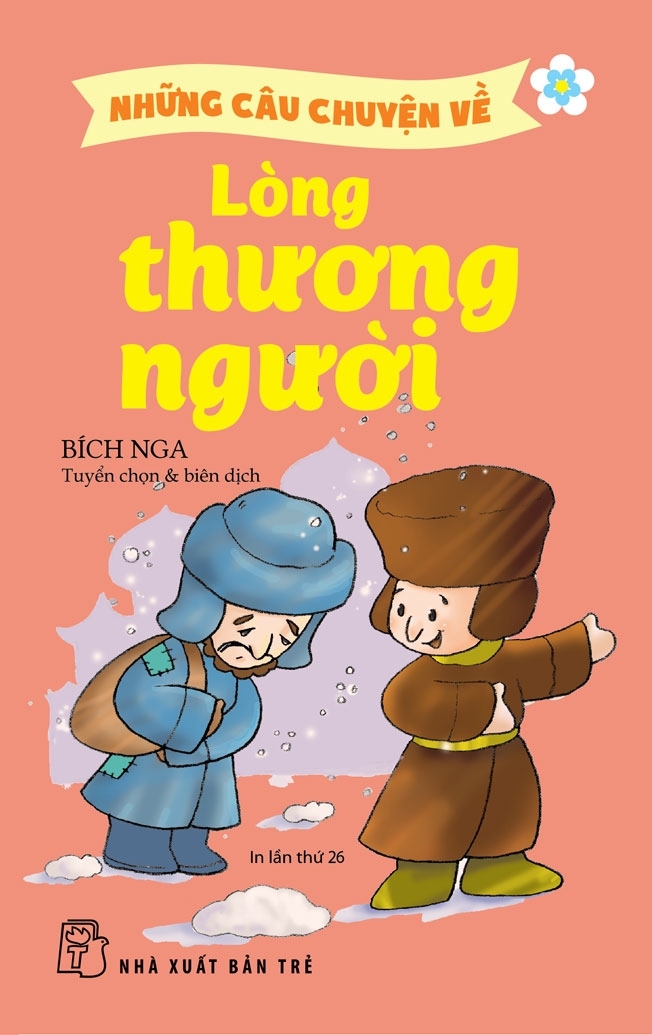 NHỮNG CÂU CHUYỆN VỀ LÒNG THƯƠNG NGƯỜI