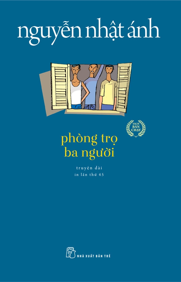 PHÒNG TRỌ BA NGƯỜI: truyện dài