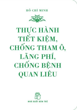 THỰC HÀNH TIẾT KIỆM, CHỐNG THAM Ô, LÃNG PHÍ, CHỐNG BỆNH QUAN LIÊU
