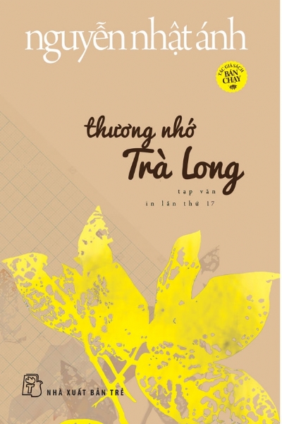 THƯƠNG NHỚ TRÀ LONG: tạp văn