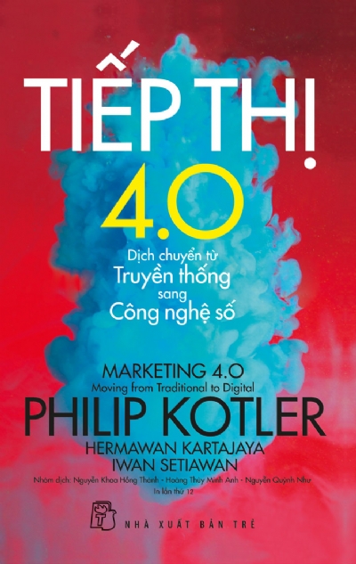 TIẾP THỊ 4.0: DỊCH CHUYỂN TỪ TRUYỀN THỐNG SANG CÔNG NGHỆ SỐ